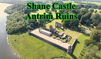 Shane Castle Ruins